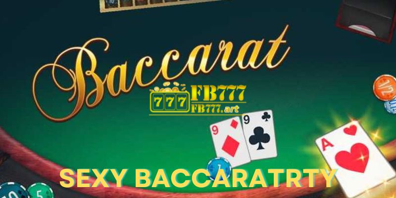 AE Sexy Baccarat: What are the highlights of FB777? 5 How to Play AE Sexy Baccarat at FB777