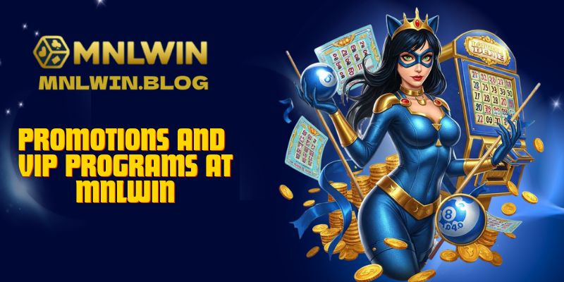 MNLWIN – The Official, Trusted, and Diverse Betting Platform for Players 5 Promotions and VIP Programs at MNLWIN