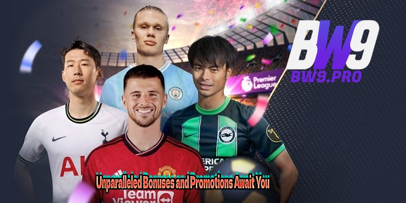BW9 – Live Casino, Sports Betting & Fishing Games in PH 4 Unparalleled Bonuses and Promotions Await You